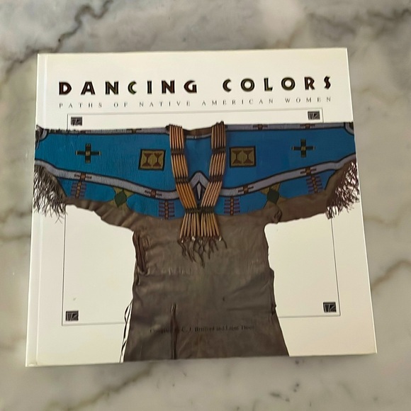 “Dancing Colors- Paths of Native American Women” Book - Picture 1 of 5